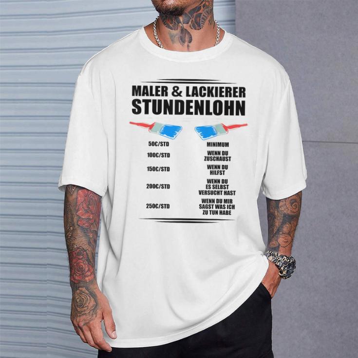 Maler Und Lackierer Stundenlohn T-Shirt Geschenke für Ihn