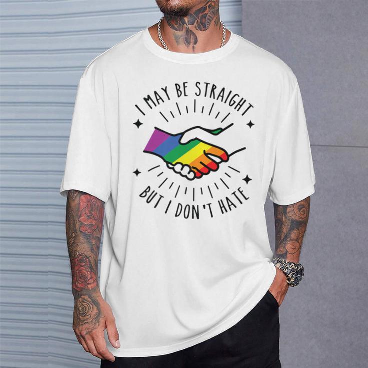 I May Be Straight But I Don't Hate Lgbtqia Ally Pride T-Shirt Gifts for Him