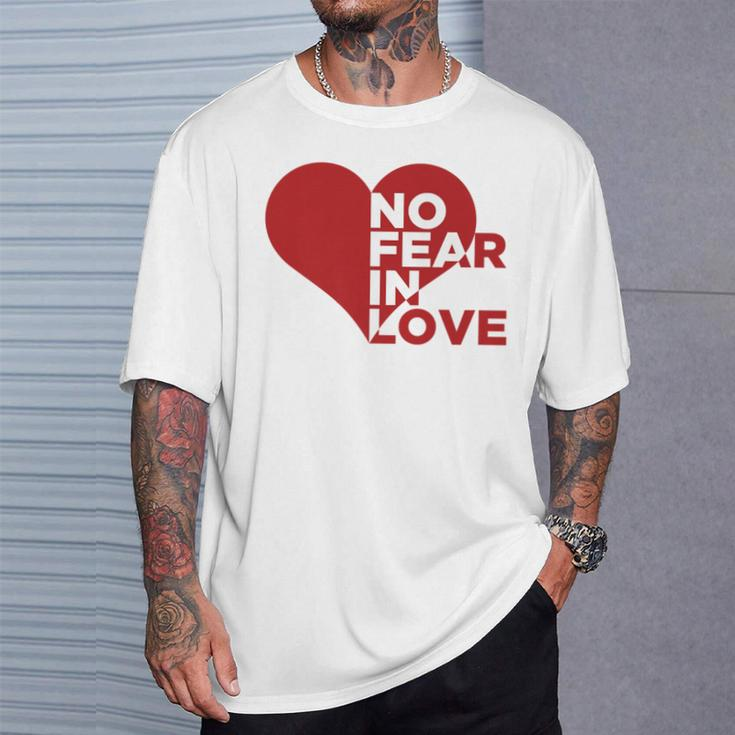 No Fear In Love Short Sleeve T-Shirt Gifts for Him