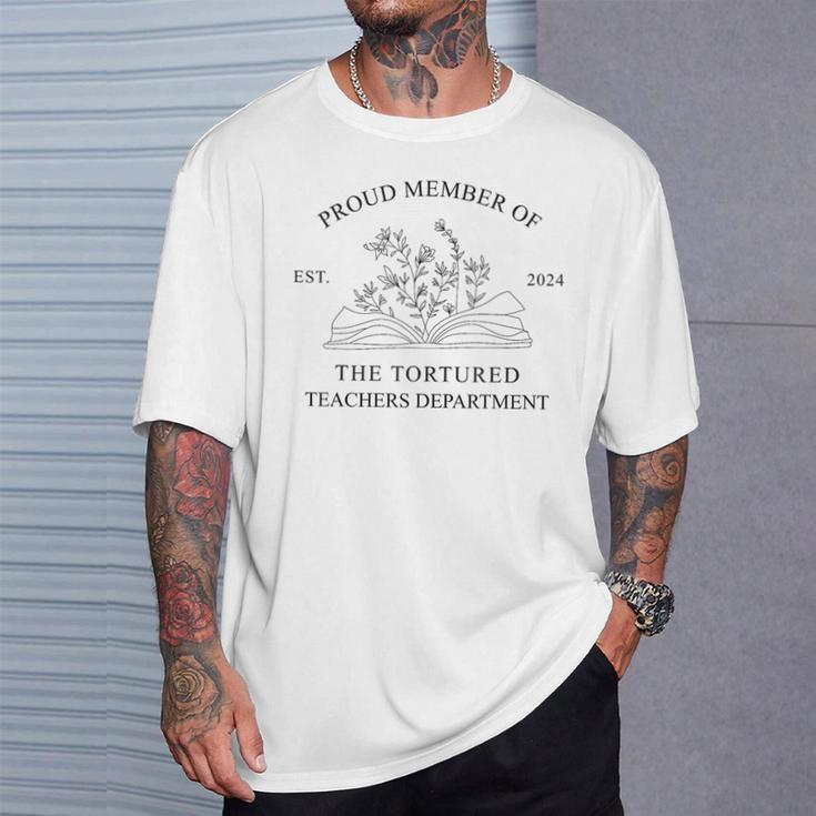 Proud Member Of The Tortured Teachers Department Apparel T-Shirt Gifts for Him