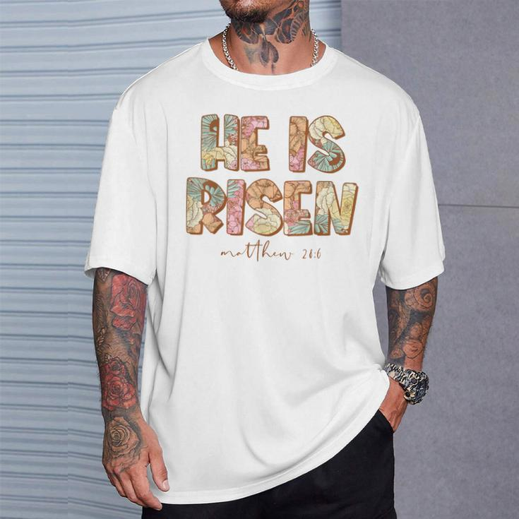 He Is Risen Easter Spring Florals T-Shirt Gifts for Him