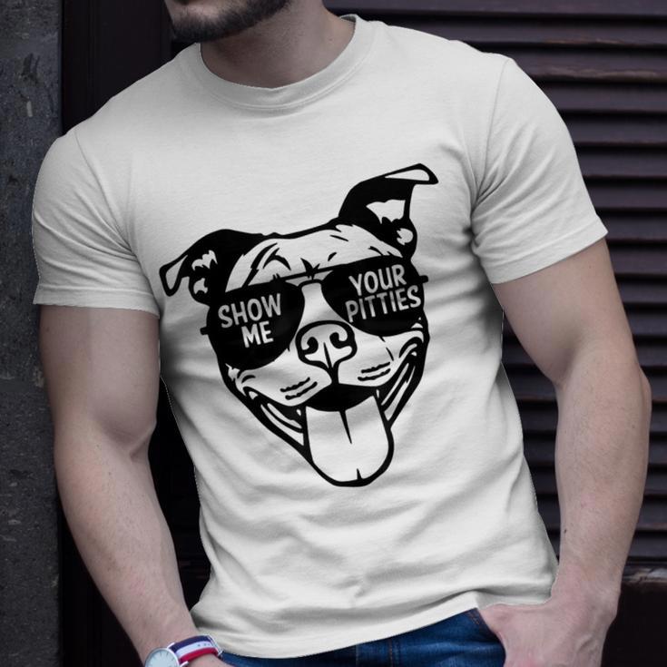 Show Me Your Pitties With Cool Face For Pitbull Lover T-Shirt Gifts for Him