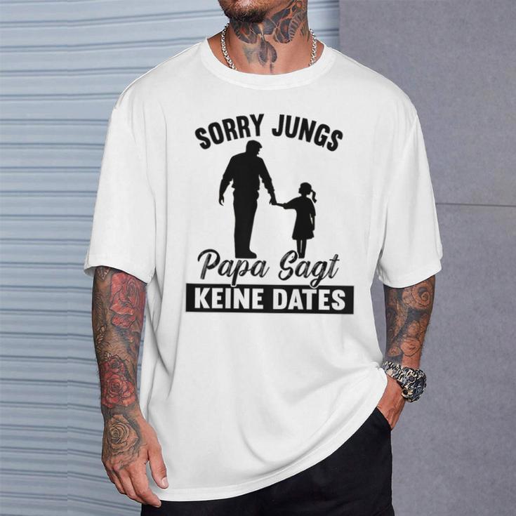 Sorry Jungs Papa Sagt Keine Dates T-Shirt Geschenke für Ihn