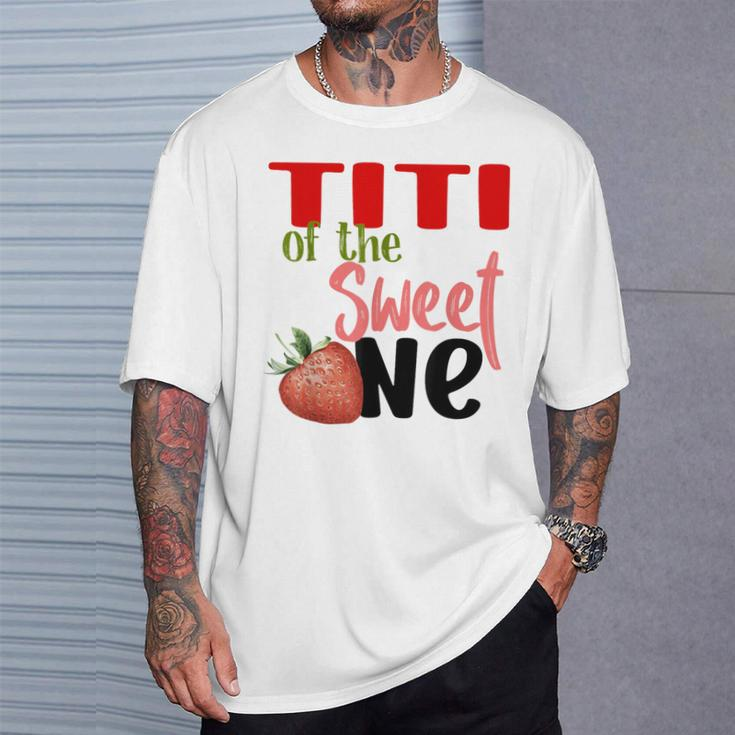 Titi The Sweet One Strawberry Birthday Family Party T-Shirt Gifts for Him