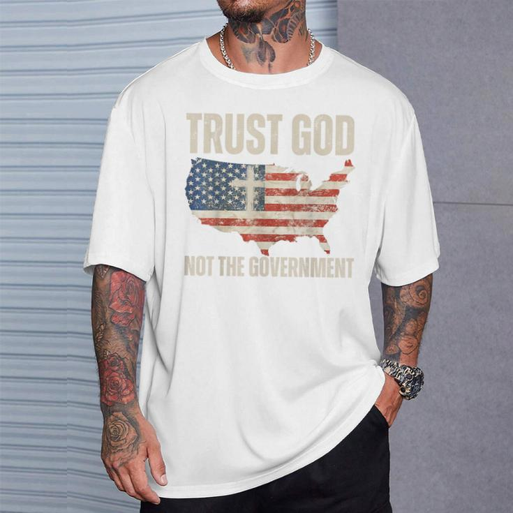 Trust God Not The Government Christian Faith America Flag T-Shirt Gifts for Him