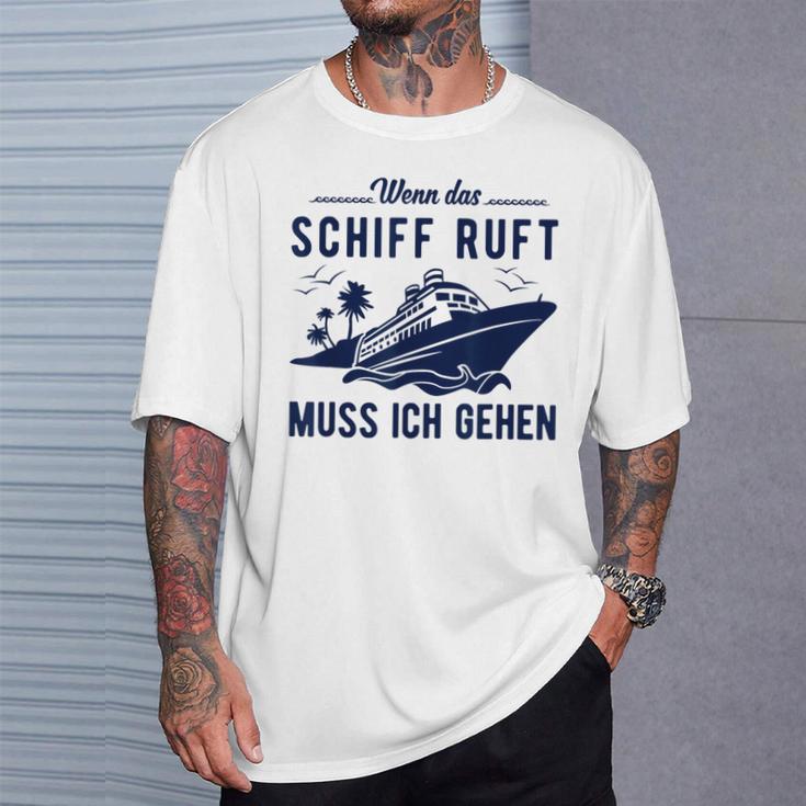 Wenn Das Schiff Ruft Wenn Das S T-Shirt Geschenke für Ihn