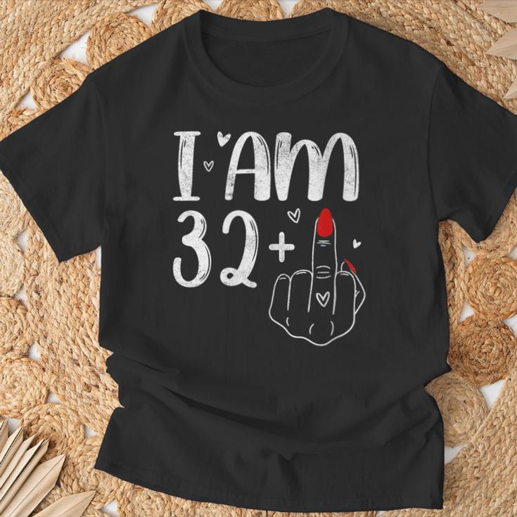 I Am 32 Plus 1 Middle Finger For A 33Th Birthday For Women T-Shirt Gifts for Old Men