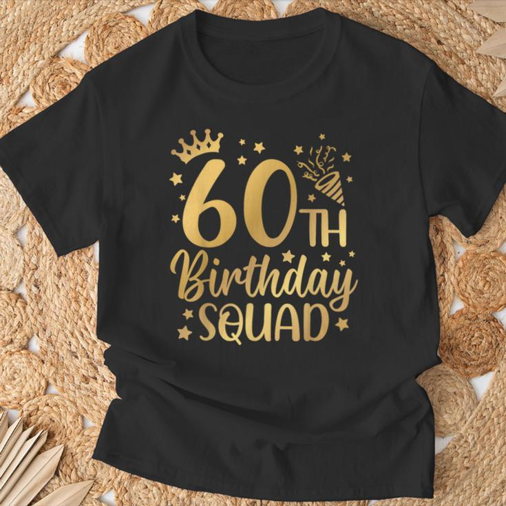 60Th Birthday Squad 60 Years Old Birthday Party Group Women T-Shirt Gifts for Old Men