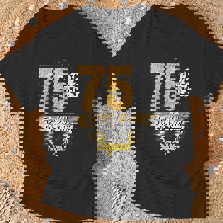 75Th Birthday Squad 75 Year Old Birthday Sparkle T-Shirt Gifts for Old Men