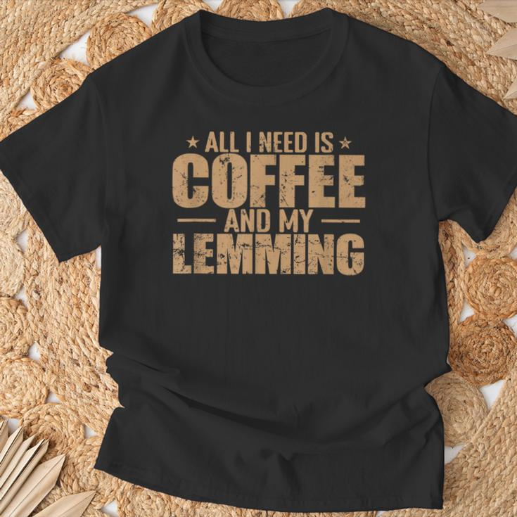 Alles Was Ich Brauche Ist Kaffee Und Mein Lemming Nagetier T-Shirt Geschenke für alte Männer
