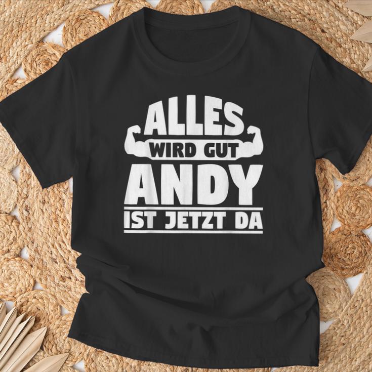 Alles Wird Gut Andy Ist Jetzt Da T-Shirt Geschenke für alte Männer