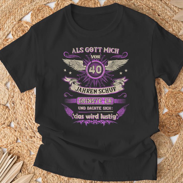 Als Gott Mich 40 Jahreor Schuf Grinste Er Das Wird T-Shirt Geschenke für alte Männer