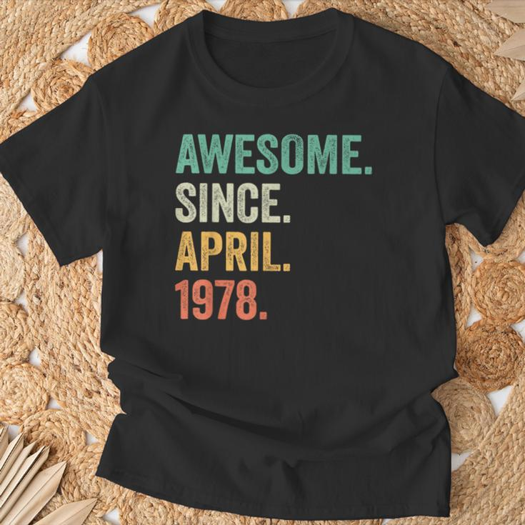 Awesome Since April 1978 46Th Birthday 46 Year Old T-Shirt Gifts for Old Men