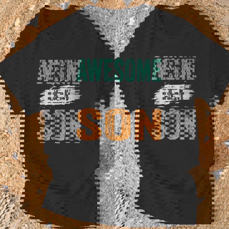 Awesome Like My Son Mom Dad Parents' Day T-Shirt Gifts for Old Men