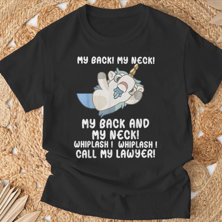 My Back My Neck Whiplash Call My Lawyer Unicorn T-Shirt Gifts for Old Men