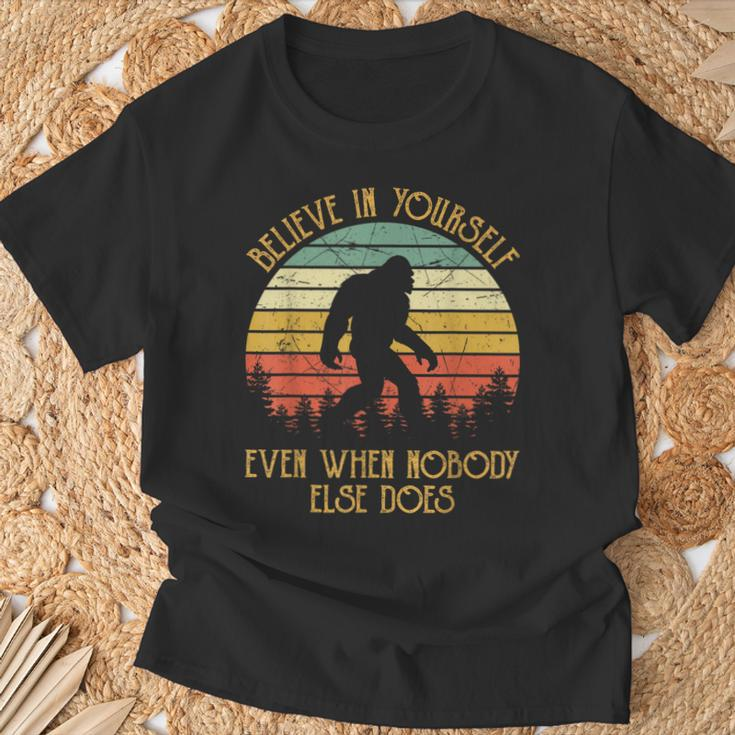 Bigfoot Believe In Yourself Even When No One Else Does T-Shirt Gifts for Old Men