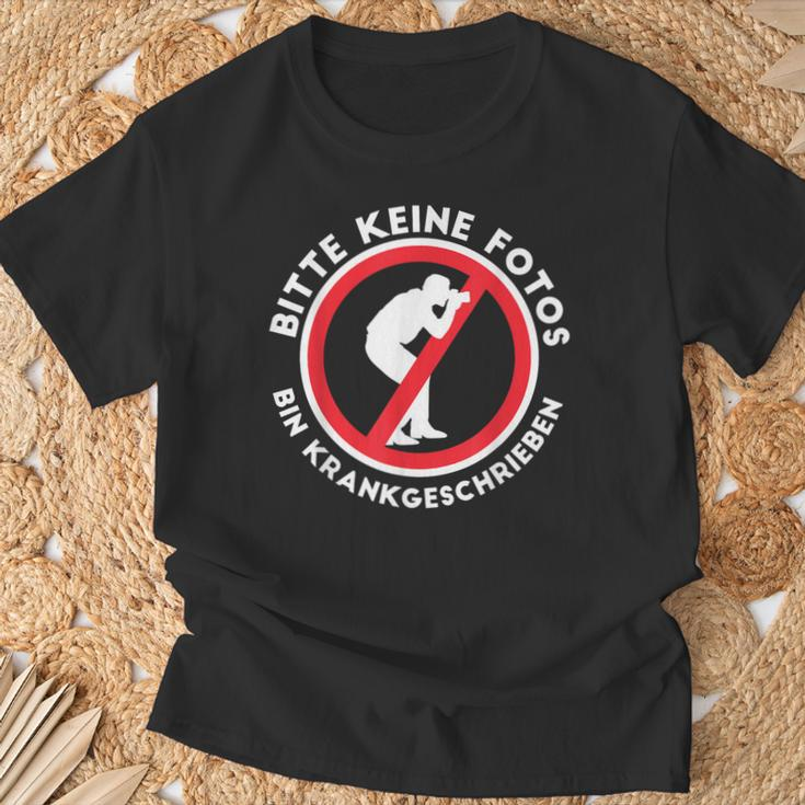 Bin Krankschreift Bitte Keine Fotos Bin Krank T-Shirt Geschenke für alte Männer