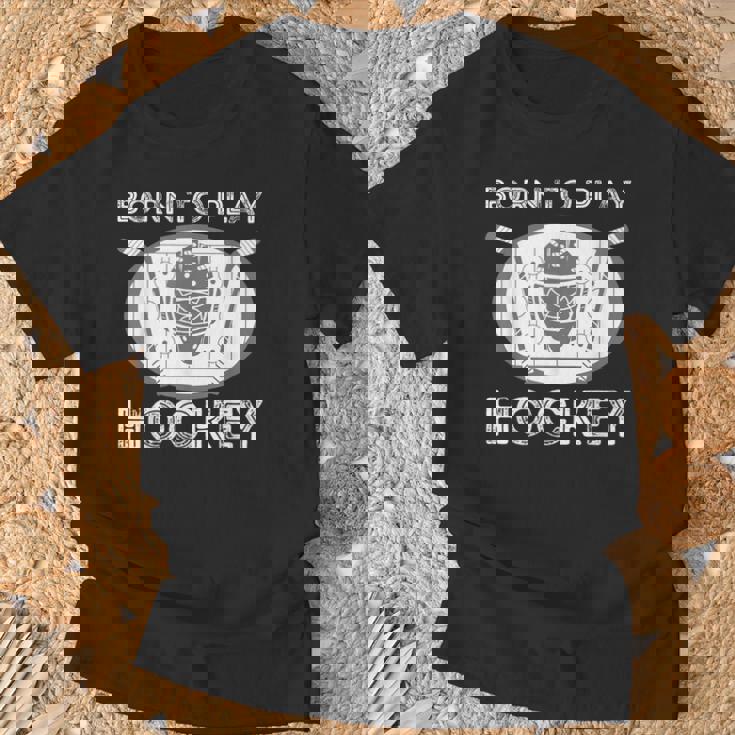 Born To Play Hockey Regalo Divertido Para Jugador De Hockey Sobre Hielo Camiseta unisex Regalos para ancianos