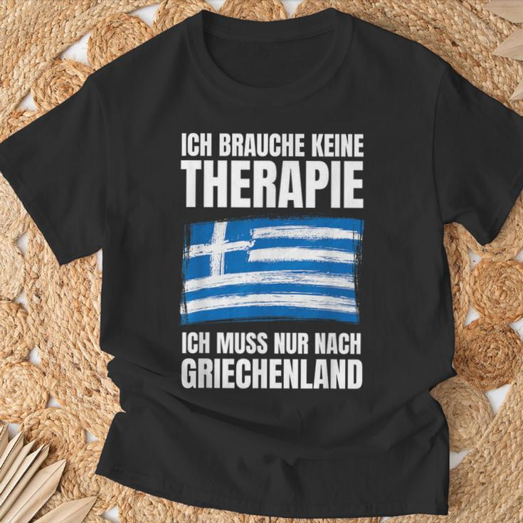 Brauche Keine Therapie Ich Muss Nur Nach Greece T-Shirt Geschenke für alte Männer