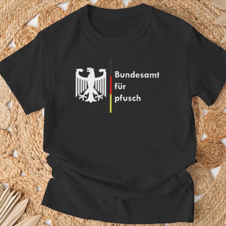 Bundesamt Für Pfusch T-Shirt Geschenke für alte Männer