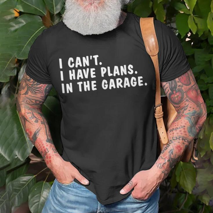 I Can't I Have Plans In The Garage Dads Fathers Day T-Shirt Gifts for Old Men