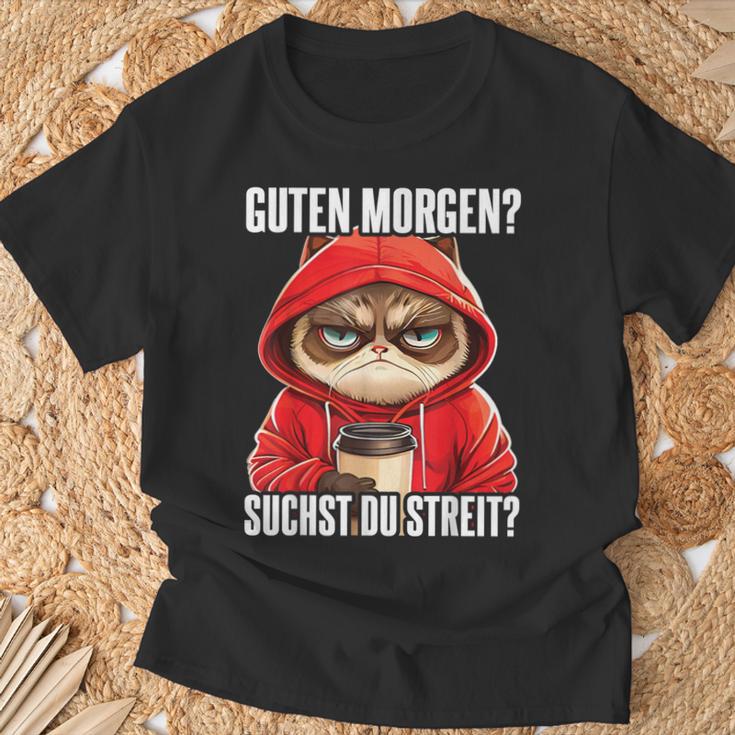 Cat Saying I Guten Morgen Suchst Du Streit T-Shirt Geschenke für alte Männer