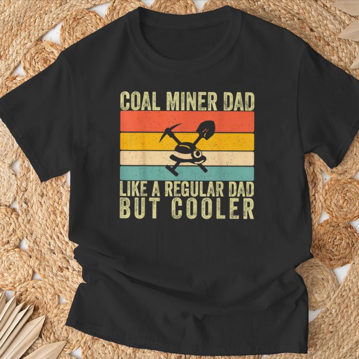 Coal Miner Dad Father Day T-Shirt Gifts for Old Men