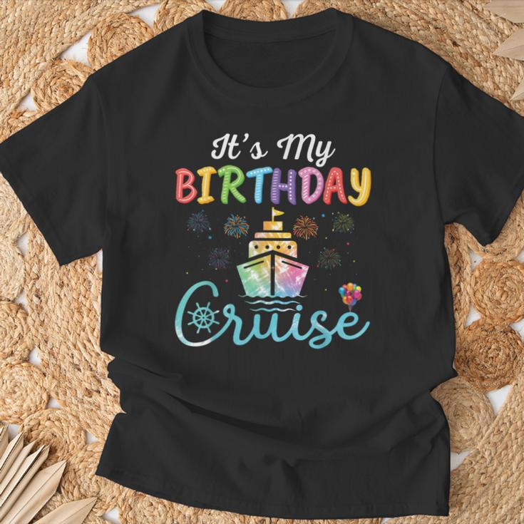 Cruise Birthday Party Vacation Trip It's My Birthday Cruise T-Shirt Gifts for Old Men