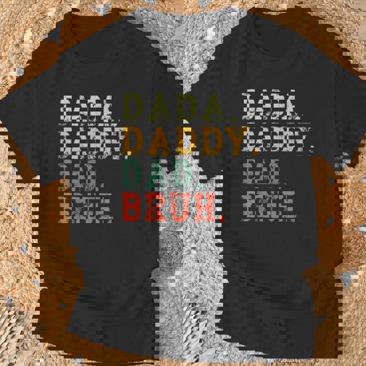 Dada Daddy Dad Bruh Husband Dad Father's Day T-Shirt Gifts for Old Men