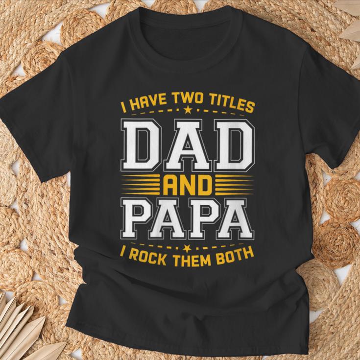 Damen Ich Habe Zwei Titel Papa Und Papa Lustigeratertag Papa Mit-Ausschnitt T-Shirt Geschenke für alte Männer