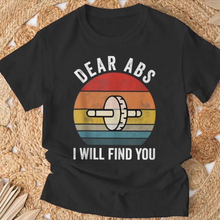 Dear Abs I Will Find You Gym Quote Motivational T-Shirt Gifts for Old Men