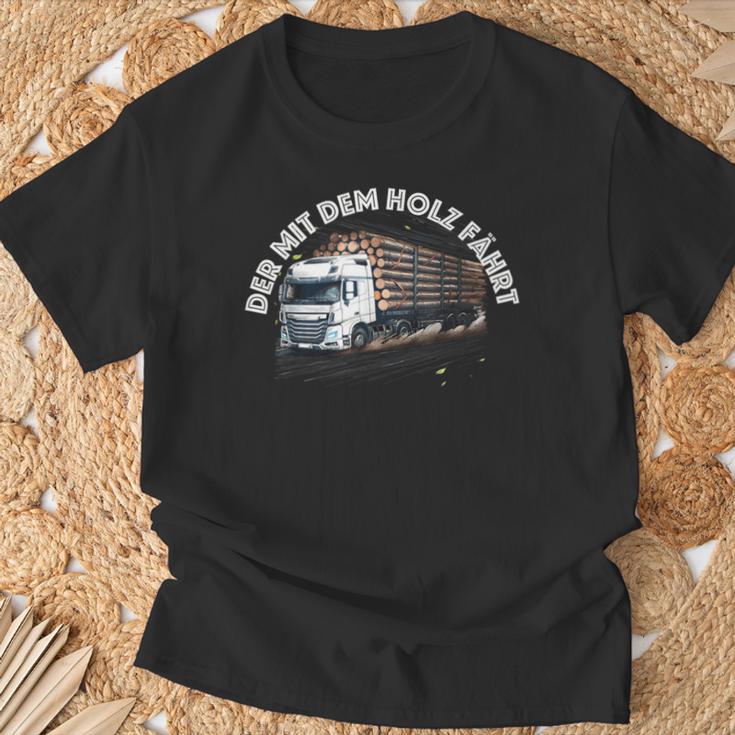 Der Mit Dem Holz Fährt Holztransport Lkw Forst T-Shirt Geschenke für alte Männer