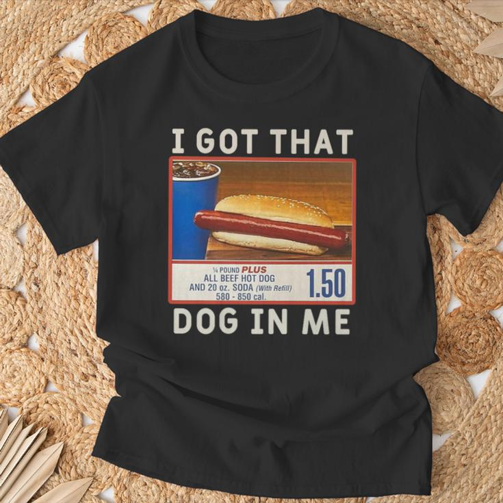 I Got That Dog In Me Costco I Got That Dog In Me T-Shirt Gifts for Old Men