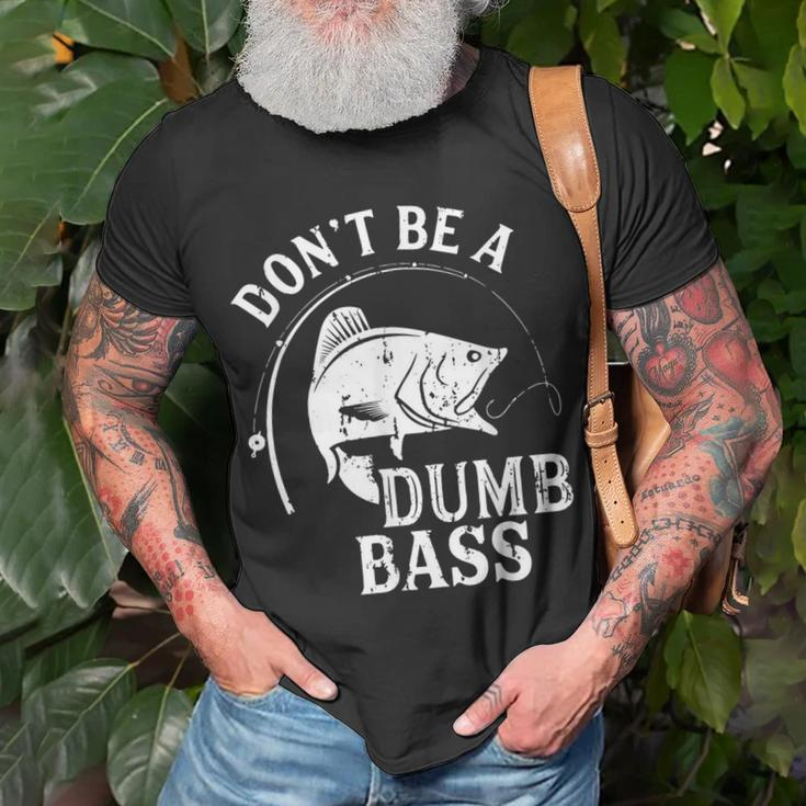 Dont Be A Dumb Bass Fishing Joke Fisherman Dad T-Shirt Gifts for Old Men