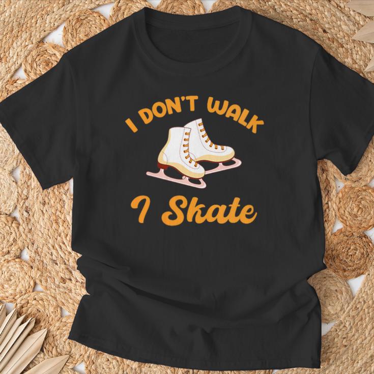 I Don't Walk I Skate Iceskating Lover Figure Skater Hockey T-Shirt Gifts for Old Men