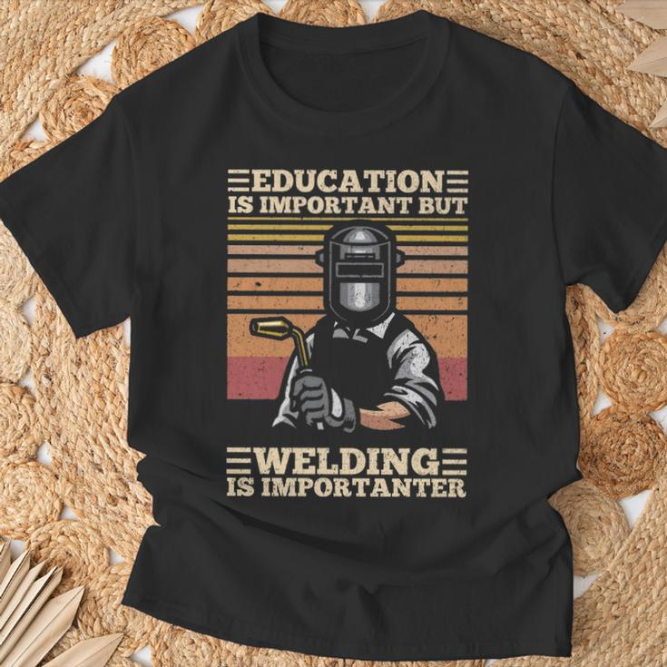 Education Is Important But Welding Is Importanter Distressed T-Shirt Gifts for Old Men