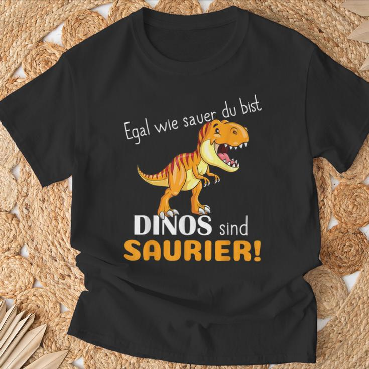 Egal Wie Sauer Du Bist Dinos Sind Saurier Für Dinosaur No How Sauer T-Shirt Geschenke für alte Männer
