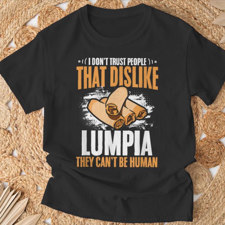 Filipino Pinoy Spring Roll Don't Trust People Dislike Lumpia T-Shirt Gifts for Old Men