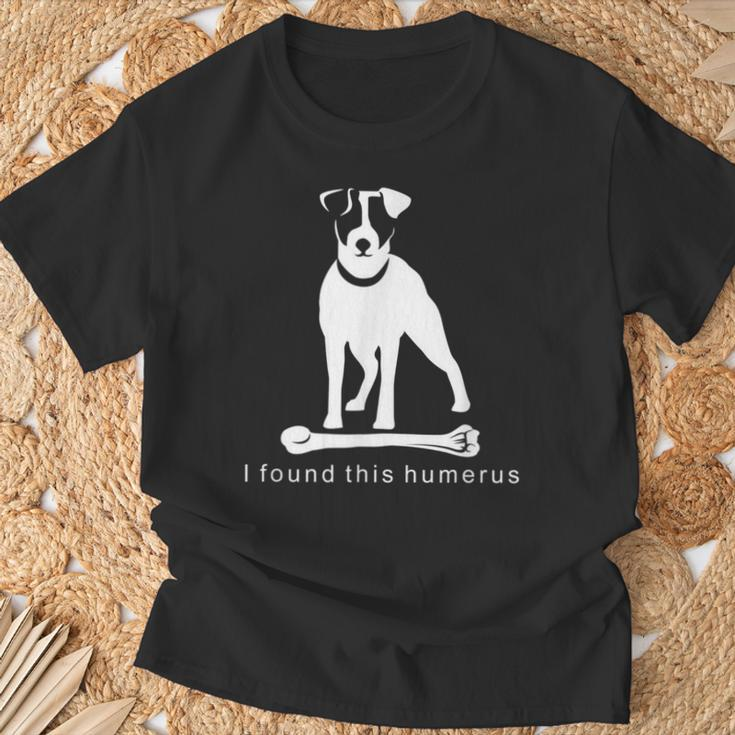 Terrier Gifts, I Found This Humerus Shirts