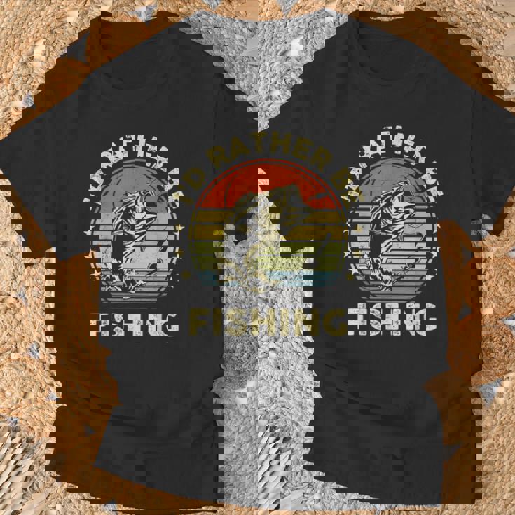 Fishing- Id Rather Be Fishing Bass Fish Dad T-Shirt Gifts for Old Men