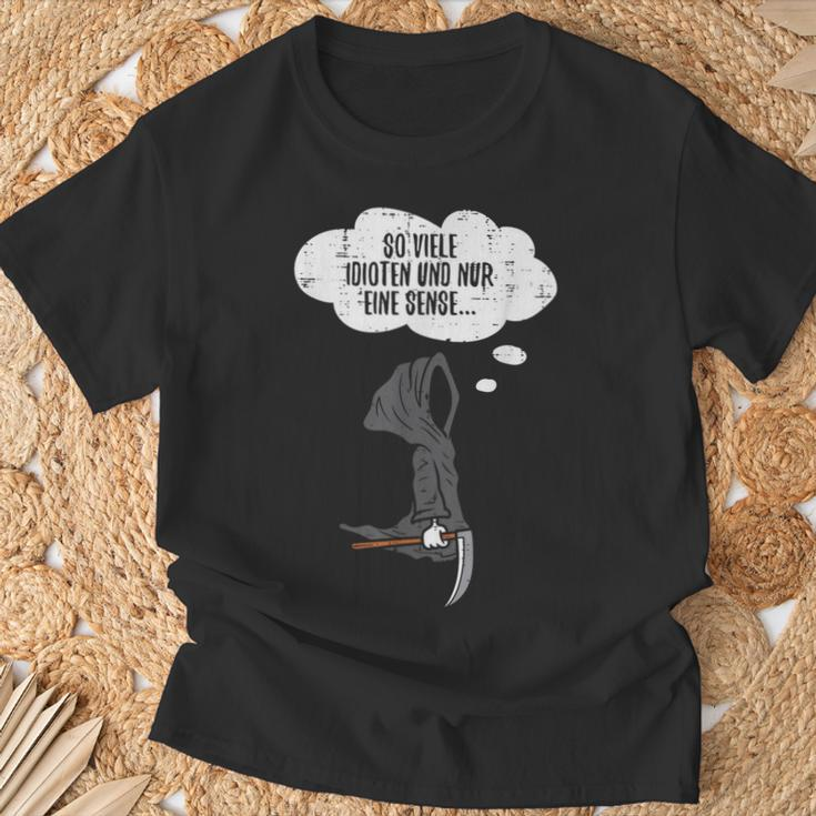 Humour Soiele Idioten Und Nur Eine Sense T-Shirt Geschenke für alte Männer
