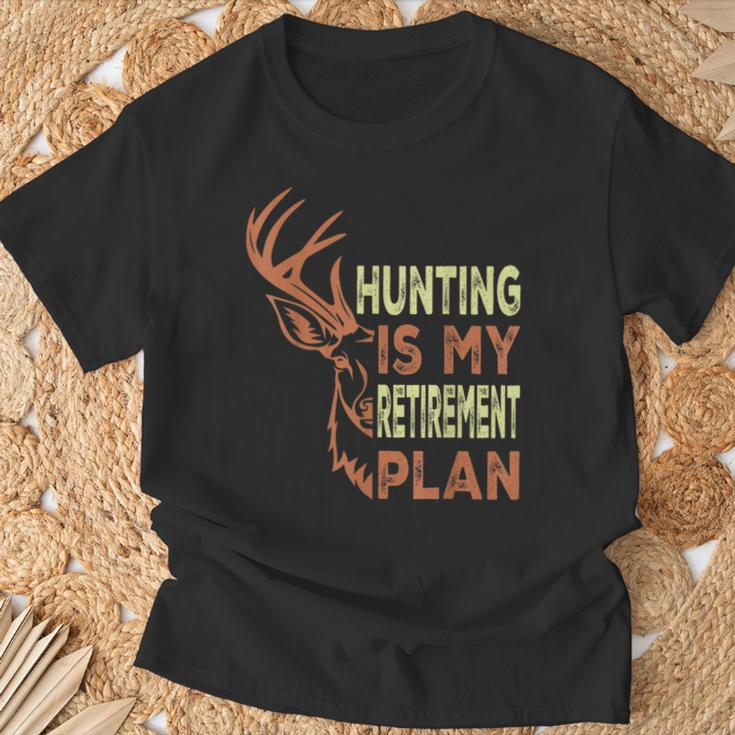 Retirement For Hunting Is My Retirement Plan T-Shirt Gifts for Old Men