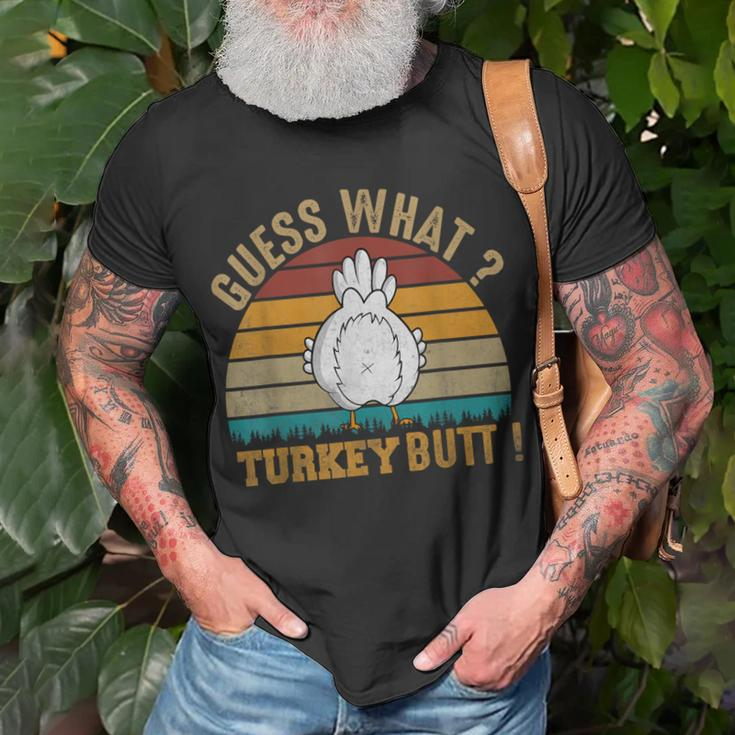 Thanksgiving Guess What Turkey Butt T-Shirt Gifts for Old Men