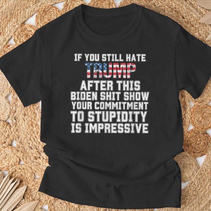 U Still Hate Trump After This QuoteGreat Man 2024 T-Shirt Gifts for Old Men