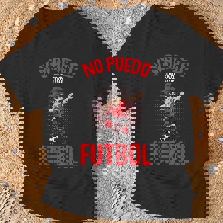 Fútbol No Puedo Tengo Futbol Niño Camiseta unisex Regalos para ancianos