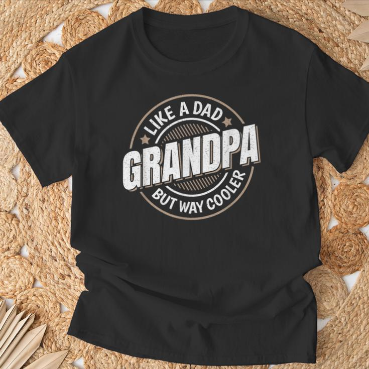 Grandpa Like A Dad But Way Cooler Grandpa Graphic T-Shirt Gifts for Old Men