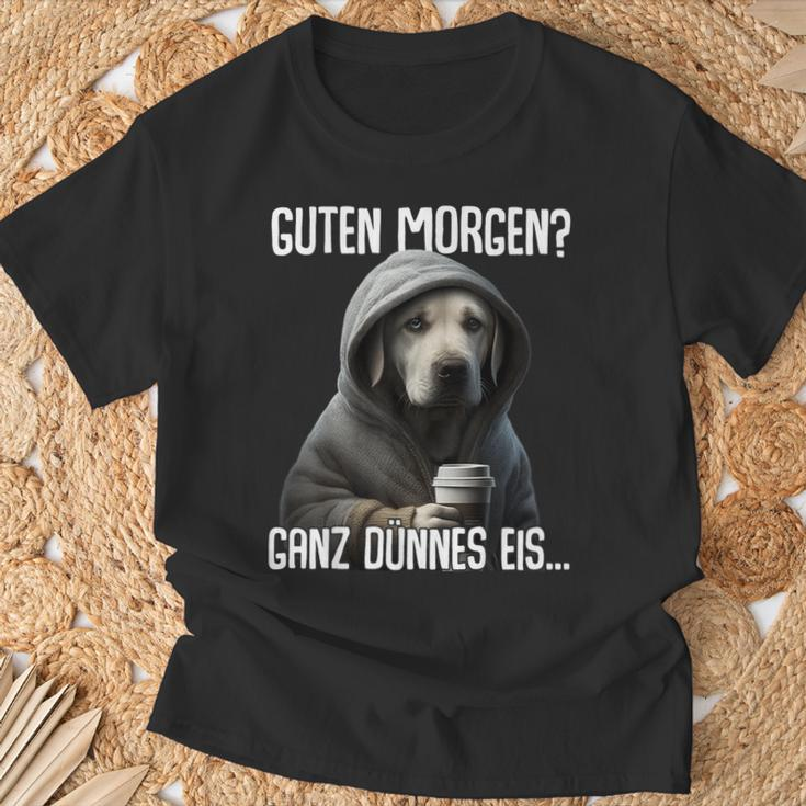 Guten Morgen Ganz Dünnes Eis- Morgenmuffel Labrador T-Shirt Geschenke für alte Männer