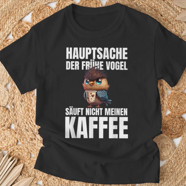 Hauptsache Der Frühe Vogel Säuft Nicht Meinen Kaffee German T-Shirt Geschenke für alte Männer