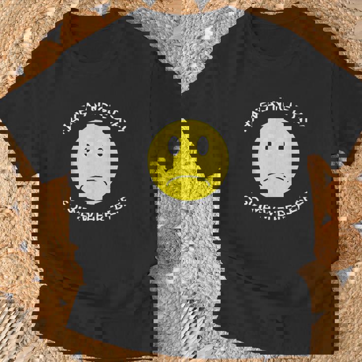 Have A Nice Day Gifts, Have A Nice Day Shirts