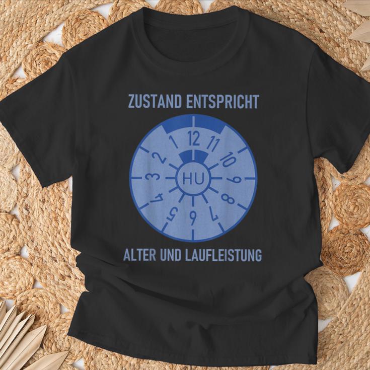 Hu Zustand Entspricht Alter Und Laufleistung T-Shirt Geschenke für alte Männer